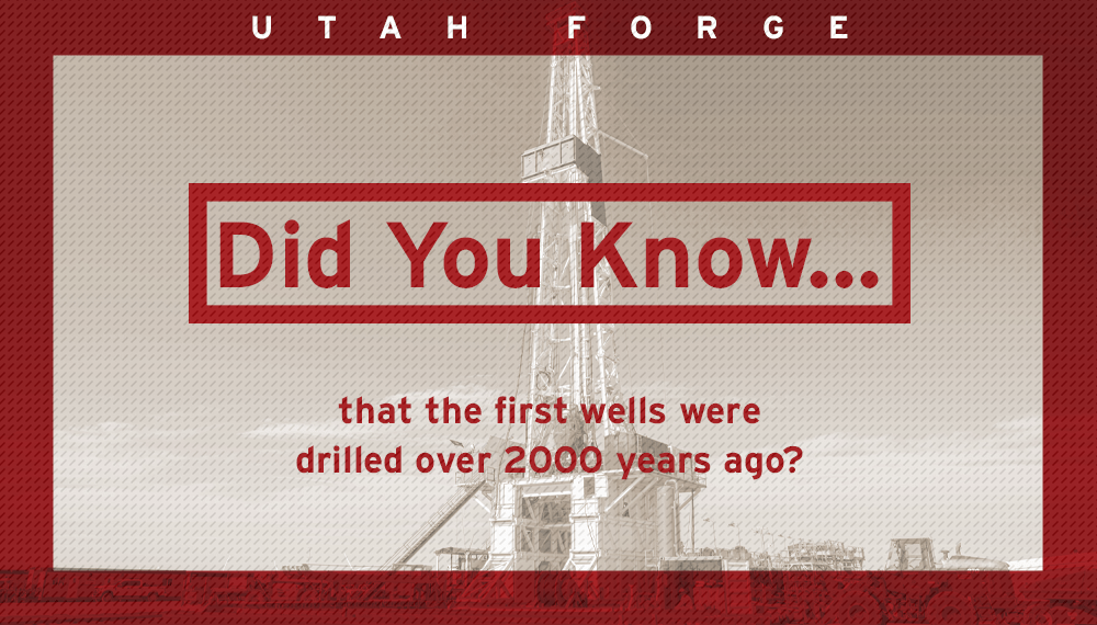 Did you know… that the first wells were drilled over 2000 years ago?