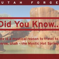Did You Know … there is a mystical reason to travel to Monroe, Utah