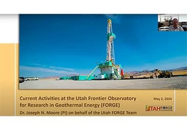 Dr. Joseph Moore Webinar Overview of Latest Activities at the Utah FORGE Site (EGI Spring Series)