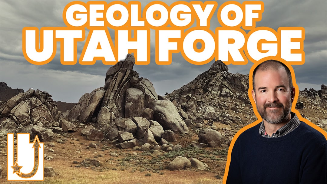 Geology of the Utah FORGE Site with Dr. Clay Jones