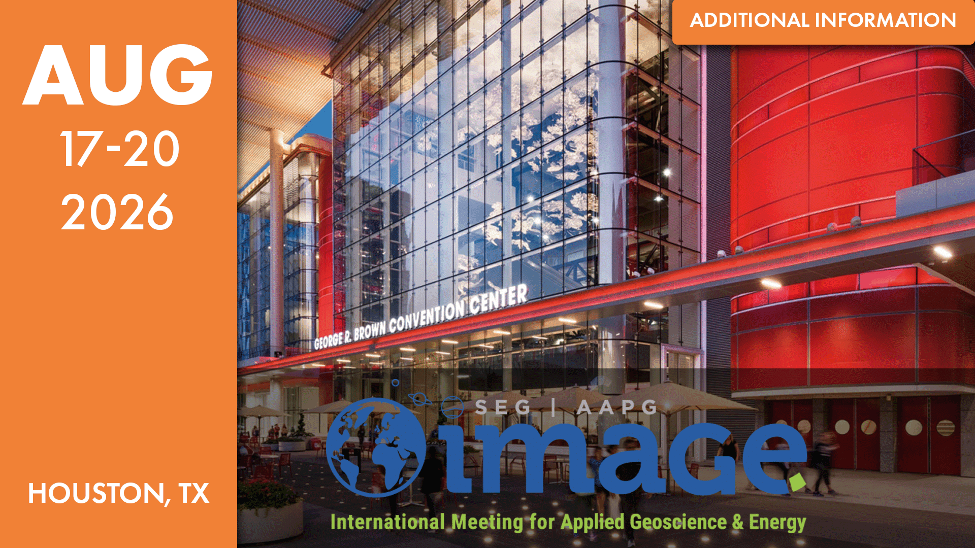 Promotional graphic for the 2026 IMAGE Conference, showing the exterior of the George R. Brown Convention Center in Houston, Texas. The left panel lists the event dates, August 17–20, 2026, and the bottom includes the IMAGE logo with the subtitle 'International Meeting for Applied Geoscience & Energy.'