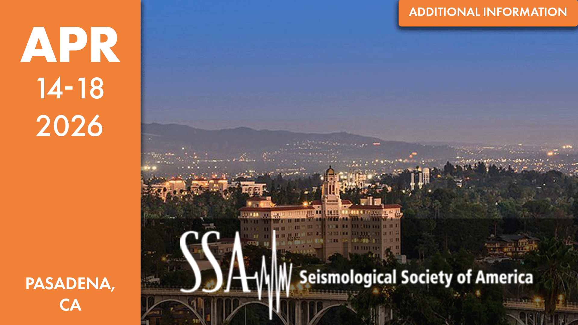 Promotional graphic for the 2026 Seismological Society of America Annual Meeting, featuring a twilight view of Pasadena, California with city lights and mountains in the background. The left panel lists the dates April 14–18, 2026, and the location Pasadena, CA.