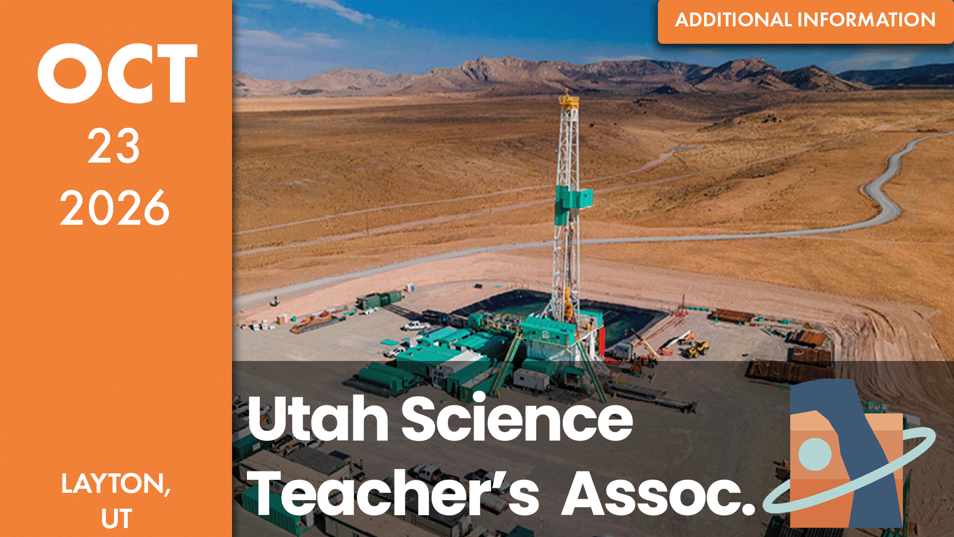 Promotional graphic for the 2026 Utah Science Teachers Association Conference, featuring an aerial view of the Utah FORGE drilling site with desert terrain and mountains in the background. The left panel lists the date October 23, 2026, and the location Layton, Utah.