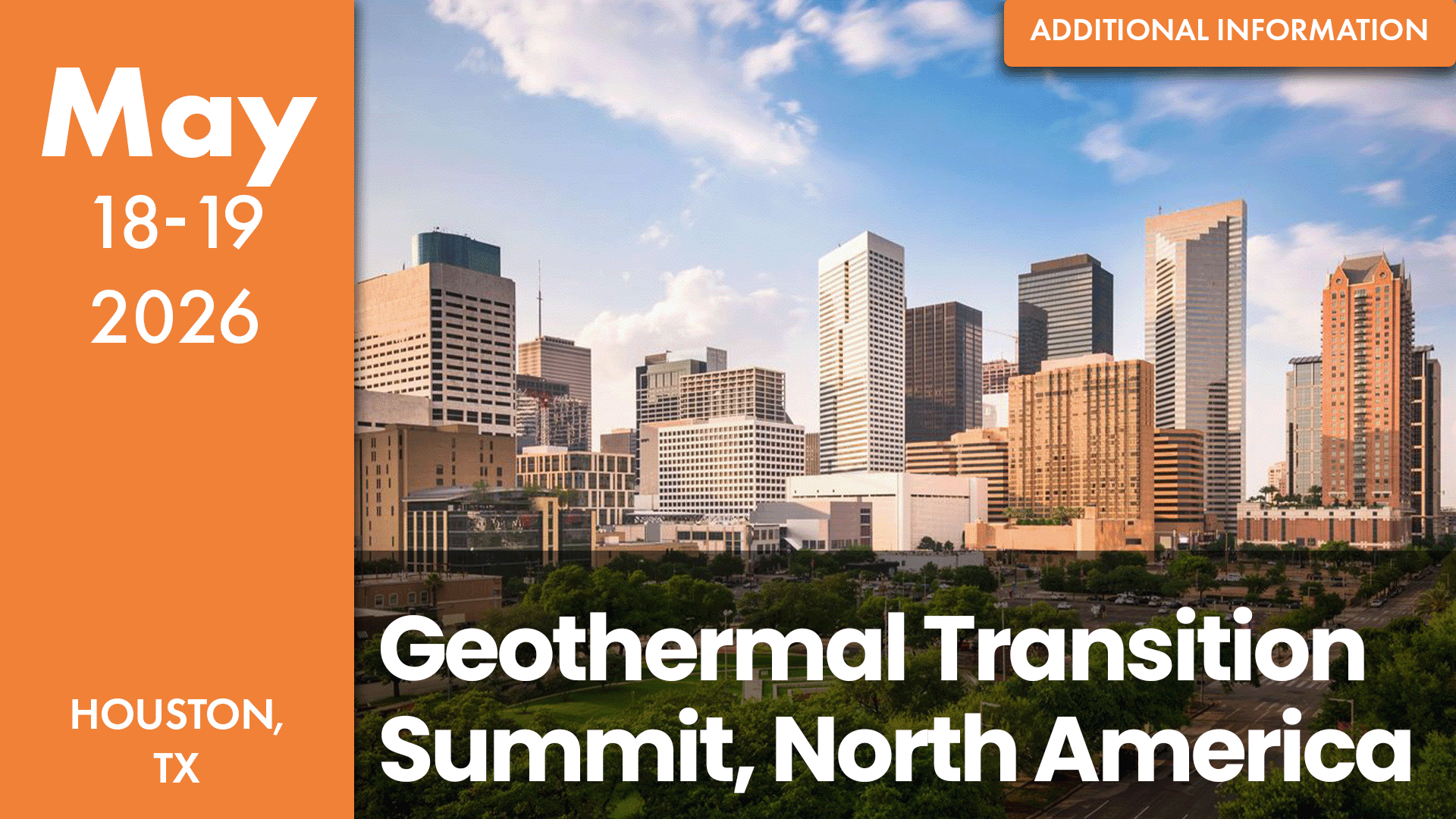 GTS_2026 Promotional banner for the Geothermal Transition Summit, North America, showing the Houston skyline with event details: May 18–19, 2026, Houston, Texas.